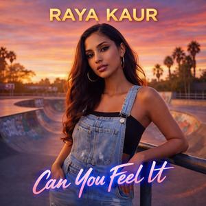 Can you feel it (feat. Rishi Rich)