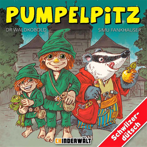 Pumpelpitz; waer isch das?