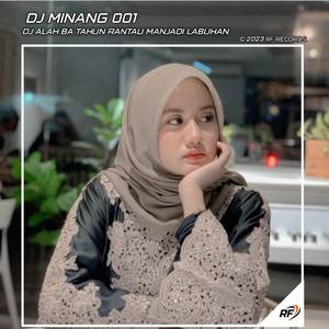 DJ ALAH BA TAHUN RANTAU MANJADI LABUHAN