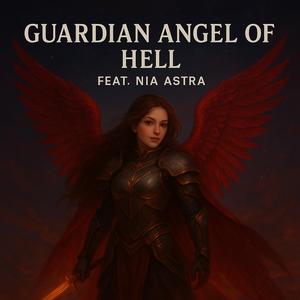 Guardian Angel of Hell (feat. Nia Astra)