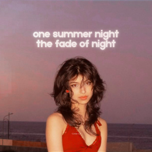 one summer night the fade of night