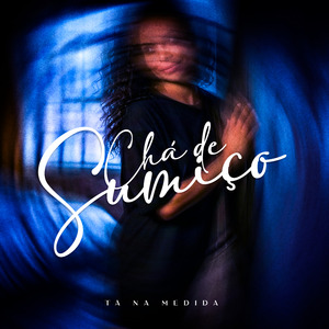 Chá de Sumiço