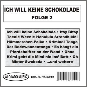 Ich will keine Schokolade