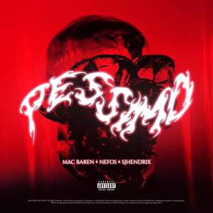 PESSIMO (feat. Mac Baren & SJHendrix)