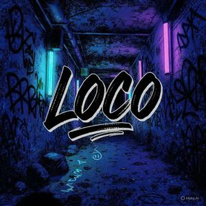 loco (feat. sonoro musical)