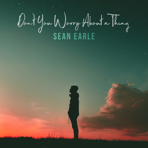 Don't You Worry About a Thing
