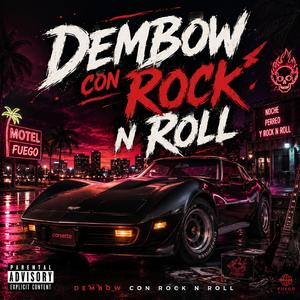 Dembow Con Rock N Roll