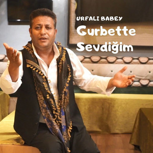 Gurbette Sevdiğim