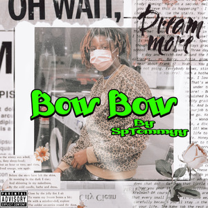 Bow Bow