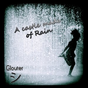 A Castle Made of Rain