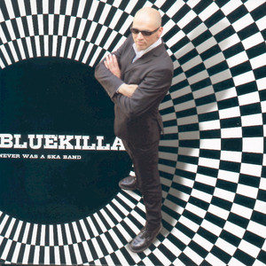 Bluekilla Siempre Sera Banda De Ska