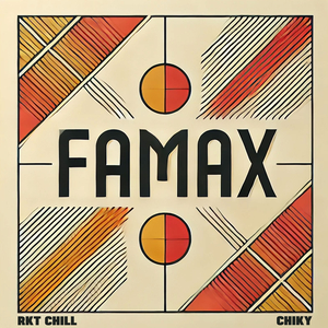 Famax (Rkt Chill)