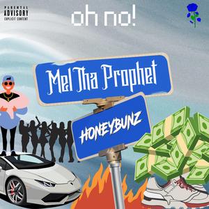 oh no! (feat. HoneyBunz)