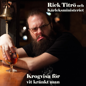 Krogvisa för vit kränkt man (feat. Kärleksministeriet)