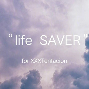 “lifesaver"(Changes remix)