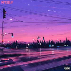 Myself (feat. Valious)
