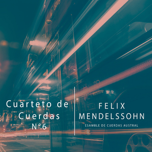 Cuarteto de Cuerdas No. 6, Op. 80 (2. Allegro Assai)