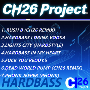 Rush B（CH26 Project remix）