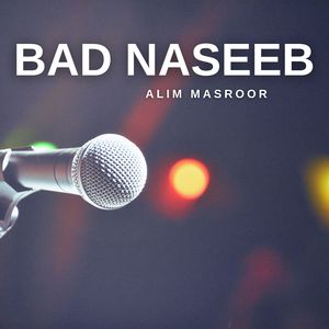 Bad Naseeb