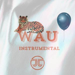 Wau (Instrumental Version)