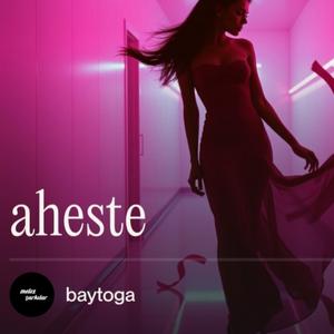 aheste