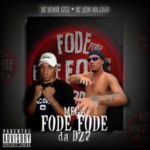 Mega Fode Fode na DZ7 (feat. DJ WINDOWNS 7)