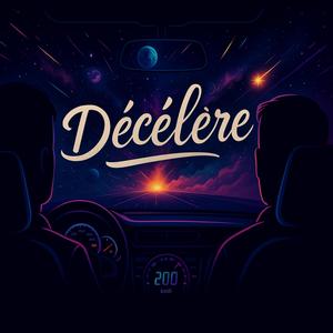 Decelere (feat. Officiel.2B)