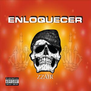 Enloquecer