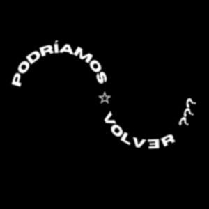 podríamos volver ???