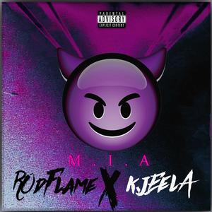 M.I.A (feat. Rod Flame)