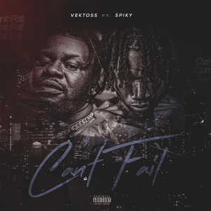 Can't Fail (feat. Spiky)