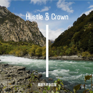 Hustle & Crown