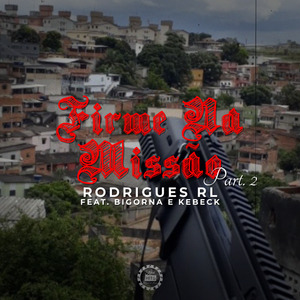 Firme na Missão, Pt. 2
