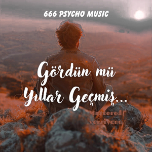 Gördün mü Yıllar Geçmiş...