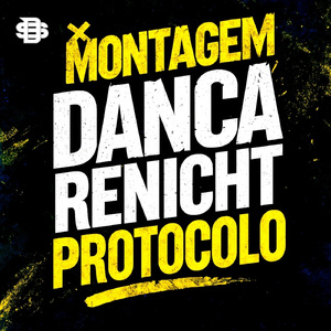 MONTAGEM DANCÂ RENICHT PROTOCOLO (Ultra Slowed)