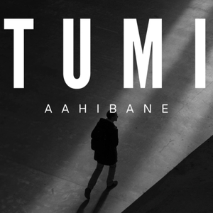 TUMI AAHIBANE