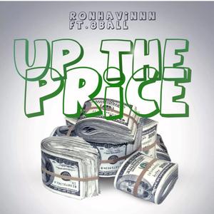 Up the price (feat. 8ball)