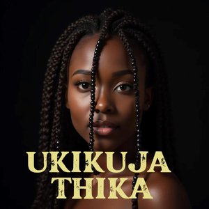 Ukikuja Thika