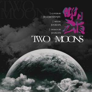 Two Moons（翻自 EXO）