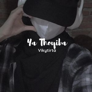 Ya Thoyiba