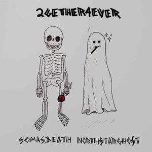 2GETHER4EVER (feat. N O R T H $ T A R G H O $ T)
