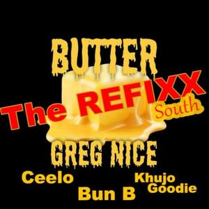 BUTTER SOUTH REFIXED (feat. Ceelo Green, Khujo & Bun B)