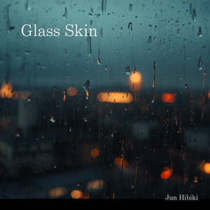 Glass Skin