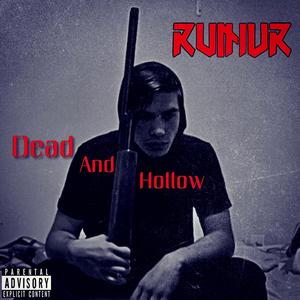 Dead And Hollow