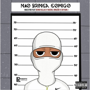Não Brinca Comigo