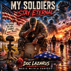 My Soldiers Stay Eternal