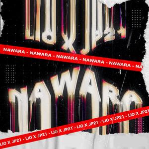 Nawara (feat. Lio & LowClap)