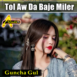 Tol Aw Da Baje Miler