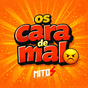 Os Cara De Mal