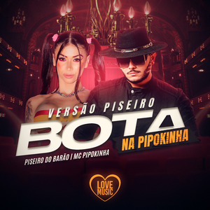 Bota na Pipokinha (Versão Piseiro)